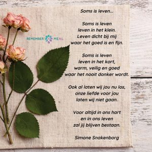 Soms is leven, Rememberme.nl. Simone Snakenborg Ritueelbegeleiding, afscheidsdiensten, Tilburg